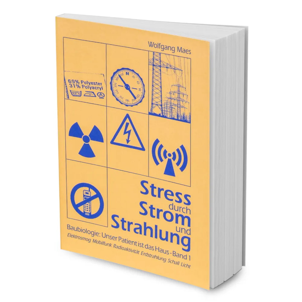 Stress from electricity and radiation by Wolfgang Maes | building biology: our patient is the house - volume 1 | electrosmog, mobile communications, radioactivity, natural radiation, sound, light. Feedimage.