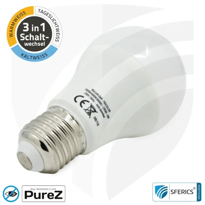 9 watt LED TRICOLOR Pure-Z NEO | 3in1 = 3 switchable light colors | bright like 80 watts, 850 lumens | CRI more than 90 | flicker-free | E27